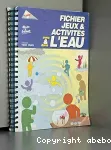 Fichier jeux & activités avec & dans l'eau