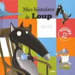 Mes histoires de loup - Volume 2