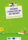 Expliquer l'agriculture bio aux enfants