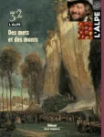 l'Alpe, Numéro 32 - printemps 2006 - Des mets et des monts