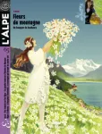 l'Alpe, Numéro 65 - été 2014 - Fleurs de montagne