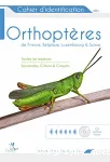 Cahier d'identification des orthoptères de France, Belgique, Luxembourg & Suisse