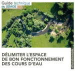 Délimiter l'espace de bon fonctionnement des cours d'eau