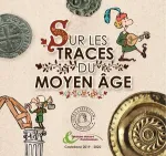 Sur les traces du Moyen Âge