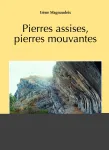 Pierres assises, pierres mouvantes