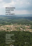 Rougiers habiter avec la forêt