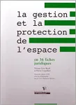 La gestion et la protection de l'espace