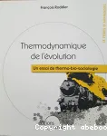 Thermodynamique de l'évolution