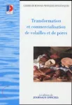 Transformation et commercialisation de volailles et de porcs