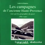 Les campagnes de l'ancienne Haute-Provence vues par les géographes du passé