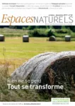 Espaces naturels, n°60 - octobre - décembre 2017 - Rien ne se perd - Tout se transforme
