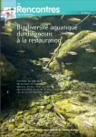 Biodiversité aquatique : du diagnostic à la restauration