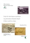 Projet de valorisation touristique du patrimoine industriel drapier à Saint-André-les-Alpes [Rapport]