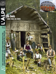 l'Alpe, Numéro 62 - Le bois dans tous ses états