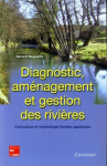 Diagnostic, aménagement et gestion des rivières