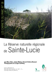 La réserve naturelle régionale de Sainte-Lucie