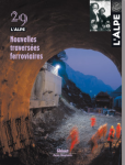 l'Alpe, Numéro 29 - automne 2005 - Nouvelles traversées ferroviaires