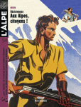 l'Alpe, Numéro 54 - automne 2011 - Résistances, aux Alpes, citoyens ! 