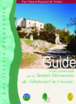 Guide d'une promenade sur le sentier découverte de Châteauneuf-les-Moustiers