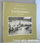 Histoire et actualité de la transhumance en Provence