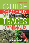 Guide Delachaux des traces d'animaux