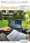 Espaces naturels, n°59 - juillet - septembre 2017 - Ouvrons nos carnets