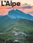 l'Alpe, Numéro 102 - Automne 2023 - Alpes de Haute-Provence