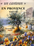 "Un cantoun" en Provence