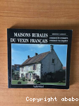 Maisons rurales du Vexin français