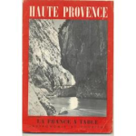 La France à table, N°61 - 6-1956 - Haute Provence